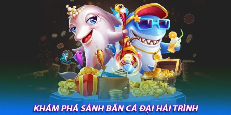 Chơi Bắn Cá Đại Hải Trình TWIN68 Thắng Đậm Mỗi Ngày 2 Chơi Bắn Cá Đại Hải Trình TWIN68 Thắng Đậm Mỗi Ngày